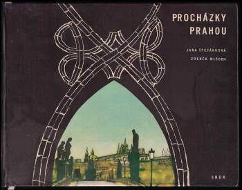 Jana Štefánková: Procházky Prahou