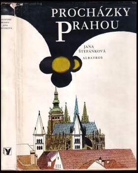 Jana Štefánková: Procházky Prahou