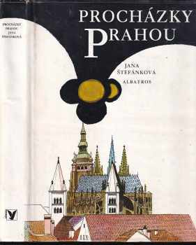 Procházky Prahou: pro čtenáře od 9 let - Jana Štefánková (1980, Albatros) - ID: 325451