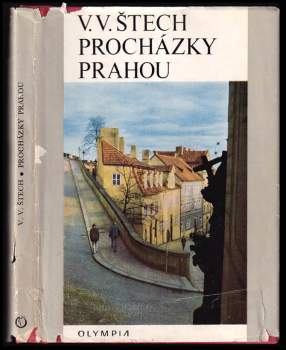 V. V Štech: Procházky Prahou