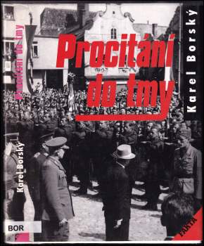 Karel Borský: Procitání do tmy