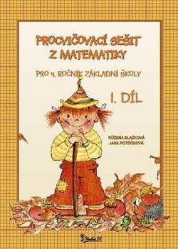 Procvičovací sešit z matematiky pro 4. ročník základní školy