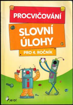 Procvičování - slovní úlohy pro 4. ročník