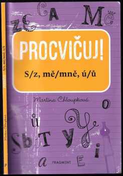 Martina Chloupková: Procvičuj!