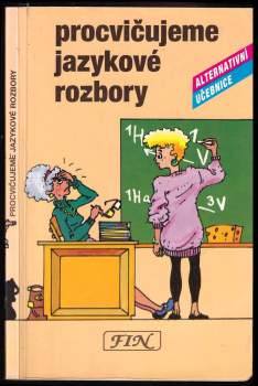 Věra Hartmannová: Procvičujeme jazykové rozbory