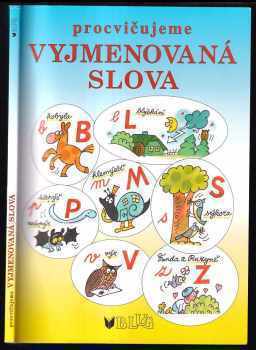 Vlasta Blumentrittová: Procvičujeme vyjmenovaná slova - hrajeme si