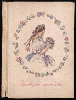 Bedřich Smetana: Prodaná nevěsta