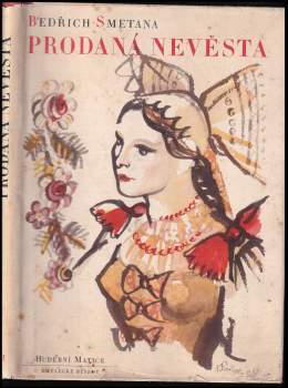 Bedřich Smetana: Prodaná nevěsta