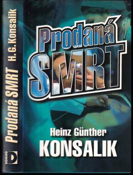 Heinz G Konsalik: Prodaná smrt