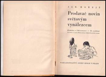 Jaromír Hořejš: Prodavač novin světovým vynálezcem