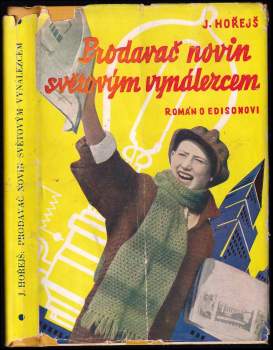 Prodavač novin světovým vynálezcem