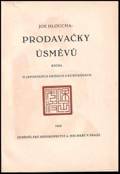 Joe Hloucha: Prodavačky úsměvů