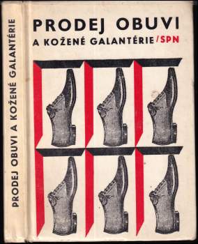 Prodej obuvi a kožené galantérie pro I. - III. ročník OU a UŠ