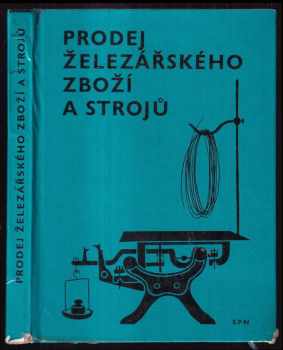 Prodej železářského zboží a strojů
