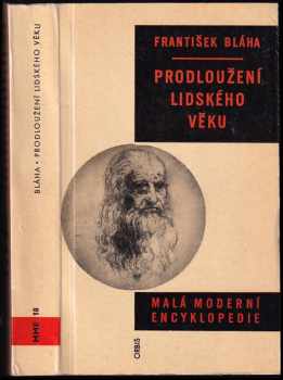 Prodloužení lidského věku - František Bláha (1960, Orbis) - ID: 658119