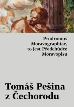 Prodromus Moravographiae, to jest, Předchůdce Moravopisu