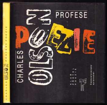 Profese poezie - Charles Olson (1990, Československý spisovatel) - ID: 270871