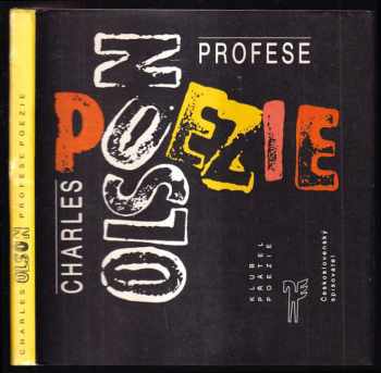 Charles Olson: Profese poezie