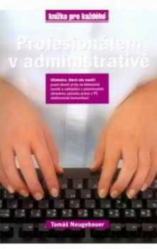 Profesionálem v administrativě