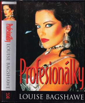 Louise Bagshawe: Profesionálky