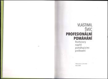 Vlastimil Švec: Profesionální pomáhání
