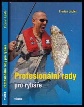 Profesionální rady pro rybáře