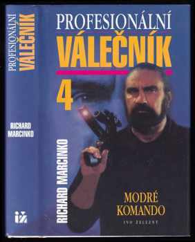 Richard Marcinko: Profesionální válečník