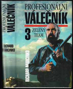 Richard Marcinko: Profesionální válečník