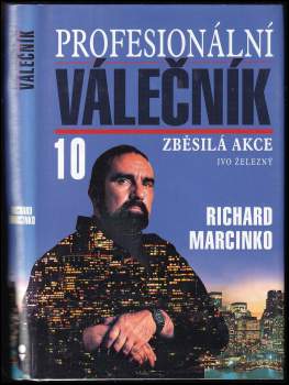 Richard Marcinko: Profesionální válečník