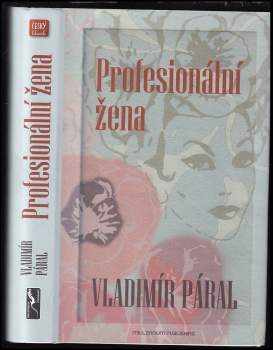 Vladimír Páral: Profesionální žena