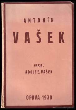 Adolf Emil Vašek: Profesor Antonín Vašek