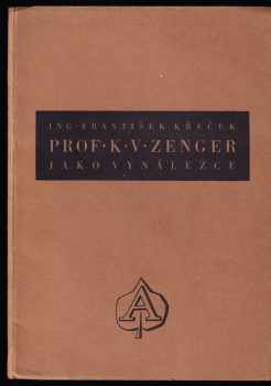 Profesor K.V. Zenger jako vynálezce