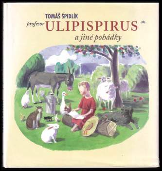 Profesor Ulipispirus a jiné pohádky