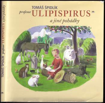 Profesor Ulipispirus a jiné pohádky