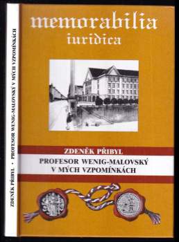 Profesor Wenig-Malovský v mých vzpomínkách