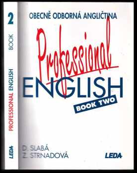 Dora Slabá: Professional English II: Obecně odborná angličtina