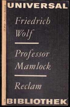 Wolf Friedrich: Professor Mamlock