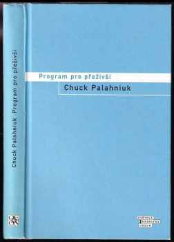 Chuck Palahniuk: Program pro přeživší