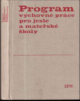Program výchovné práce pro jesle a mateřské školy