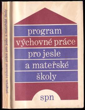Program výchovné práce pro jesle a mateřské školy