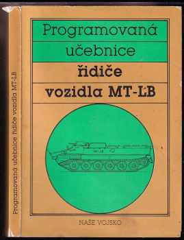Programovaná učebnice řidiče vozidla MT-LB