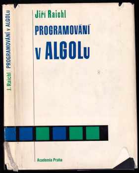 Jiří Raichl: Programování v ALGOLu