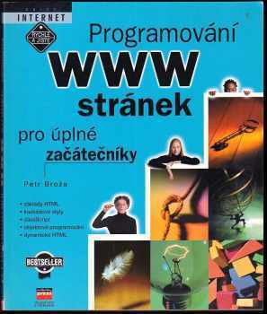Programování WWW stránek pro úplné začátečníky - Petr Broža (2000, Computer Press) - ID: 492456