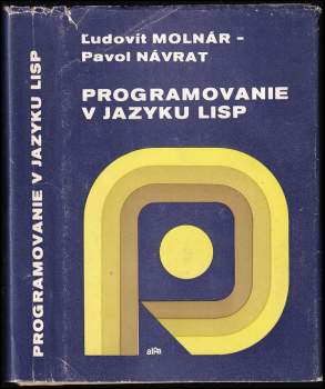 Ľudovít Molnár: Programovanie v jazyku LISP