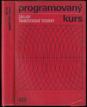 Programovaný kurs základy tranzistorové techniky