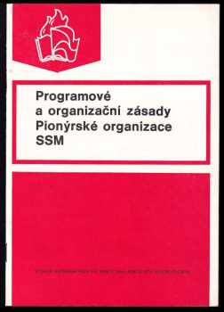 Programové a organizační zásady Pionýrské organizace SSM