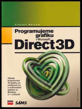 Clayton Walnum: Programujeme grafiku v Microsoft Direct3D