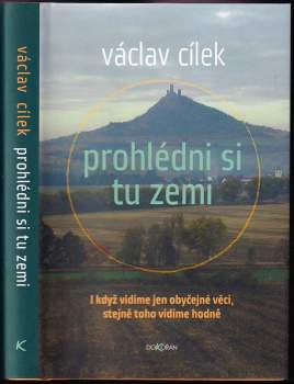 Václav Cílek: Prohlédni si tu zemi
