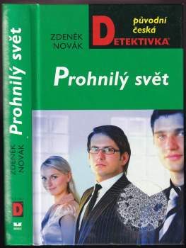 Prohnilý svět