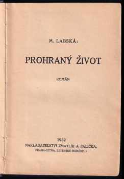 M Labská: Prohraný život